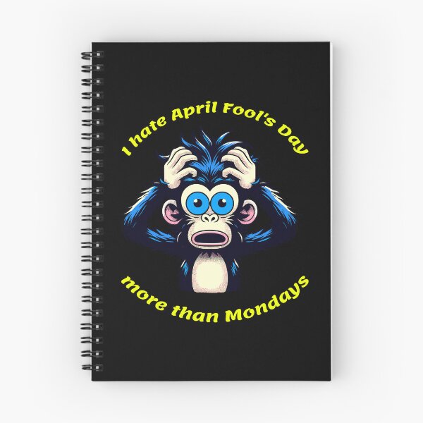 Item preview, I hate April Fool's Day more than Mondays-Sarcastic monkey-april fools club designed and sold by toobel.
