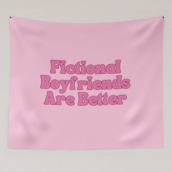 Item preview, Fictional boyfriends are better designed and sold by ccristinaaorzz.