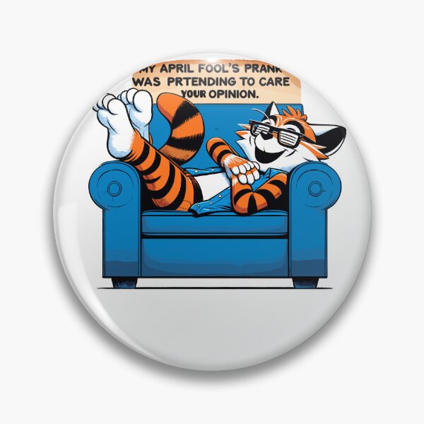 Item preview, My April Fool's prank was pretending to care about your opinion-april fools club-April Fool's Day cat  designed and sold by toobel.