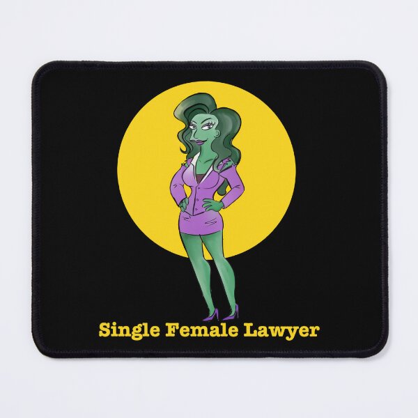 Item preview, Single Female Lawyer designed and sold by MickeySteffen.