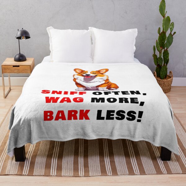 Item preview, Sniff often, Wag more, Bark less! - Welsh Corgi quotes designed and sold by Tom-Johnson.