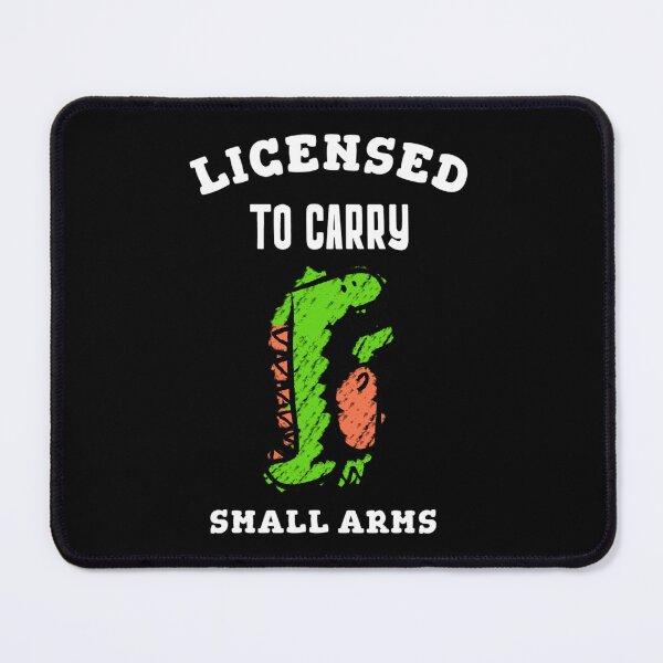 Item preview, Licensed to carry small arms designed and sold by CameronCarroll.