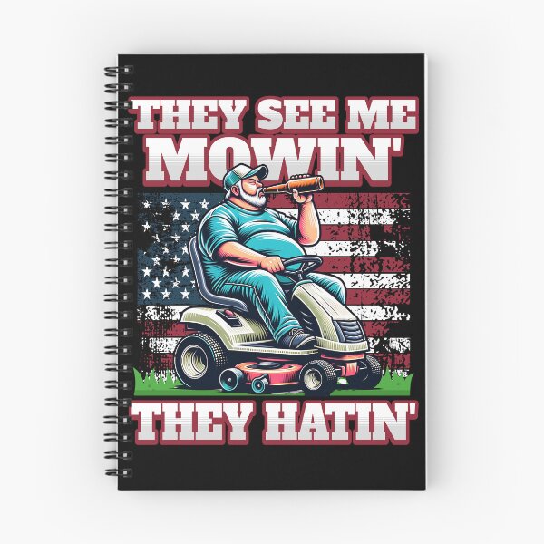 Item preview, They See Me Mowin' They Hatin' designed and sold by Studio Bankai.