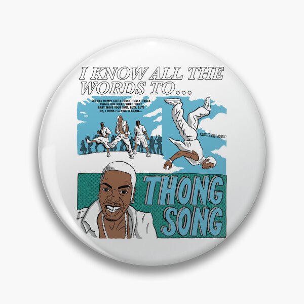 Item preview, I know all the words to Thong Song  designed and sold by Peter Katsanis.