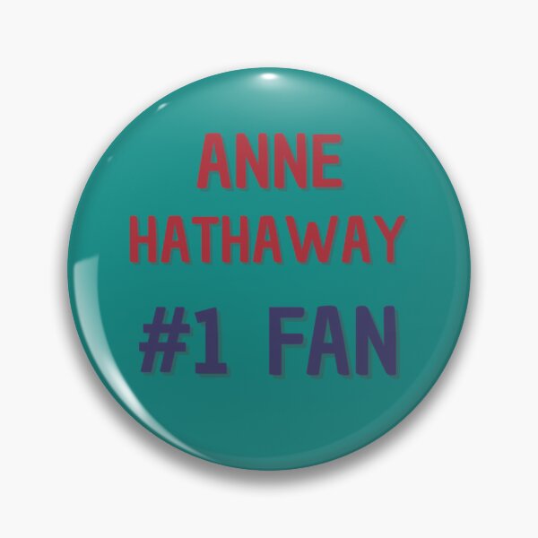 Item preview, Anne Hathaway #1 Fan   designed and sold by RowlandStanton.