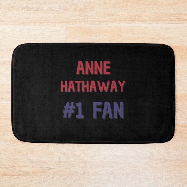 Item preview, Anne Hathaway #1 Fan   designed and sold by RowlandStanton.