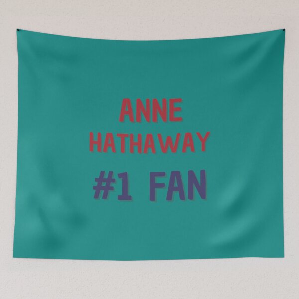 Item preview, Anne Hathaway #1 Fan   designed and sold by RowlandStanton.
