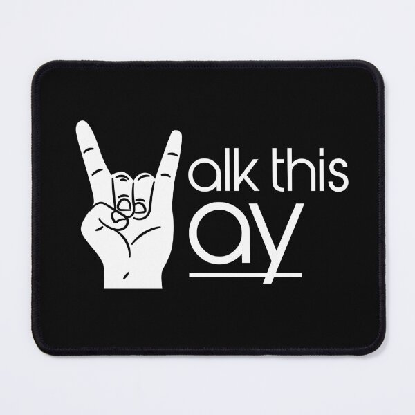 Item preview, Walk This Way designed and sold by Fanverse Merchandise.