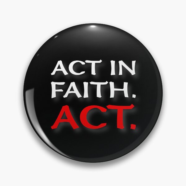 Item preview, (WF) Act in faith. Act. designed and sold by greatvibes4u.