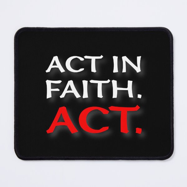 Item preview, (WF) Act in faith. Act. designed and sold by greatvibes4u.