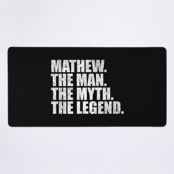 Item preview, Mathew Name Mathew The Man The Myth The legend designed and sold by Teelogic.