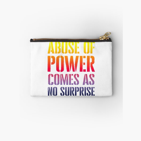 Item preview, Abuse Of Power Comes As No Surprise designed and sold by Angry Swan Designs.