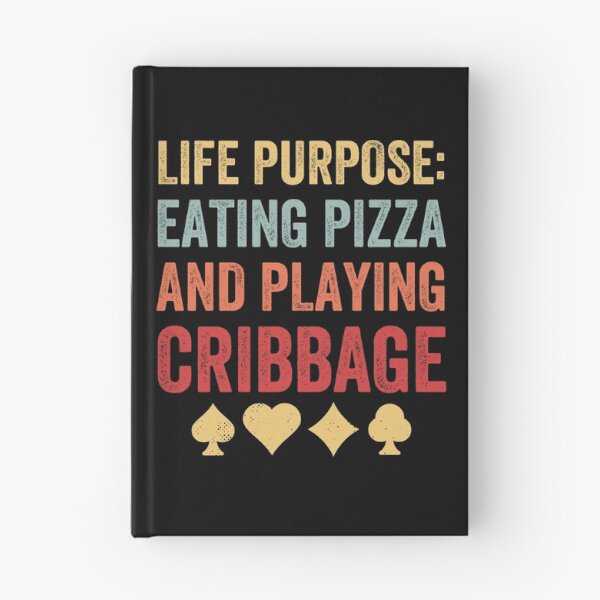 Item preview, Cribbage Life Purpose Eating Pizza and Playing Cribbage designed and sold by BlueBerry-Pengu.