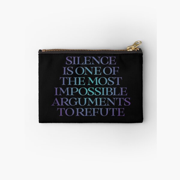 Item preview, Silence is one of the most impossible arguments to refute. v.1 designed and sold by x1brett.