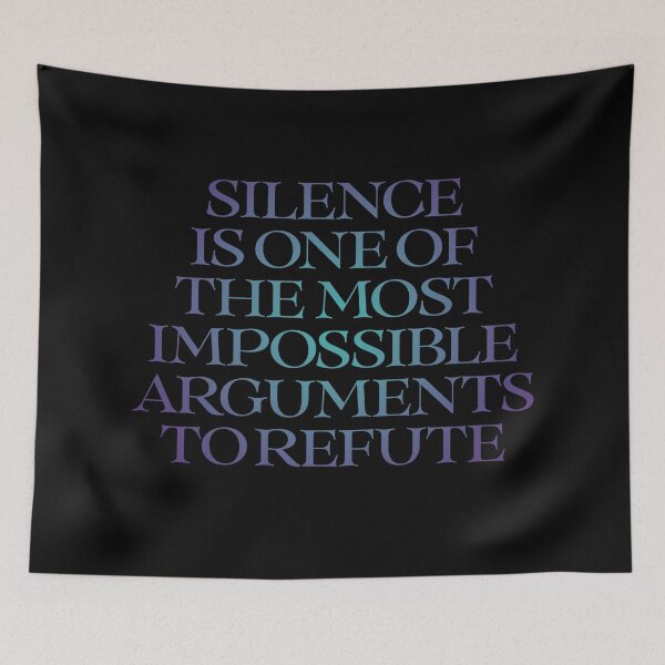 Item preview, Silence is one of the most impossible arguments to refute. v.1 designed and sold by x1brett.