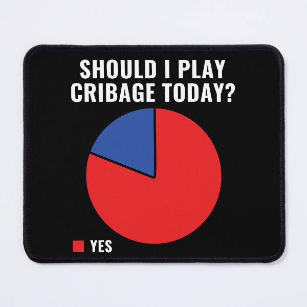 Item preview, Cribbage Funny Should I play Cribbage Today? designed and sold by BlueBerry-Pengu.