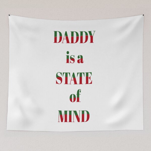 Item preview, daddy is a state of mind  designed and sold by MKshoper.