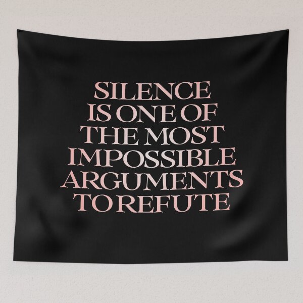 Item preview, Silence is one of the most impossible arguments to refute. v.2 designed and sold by x1brett.