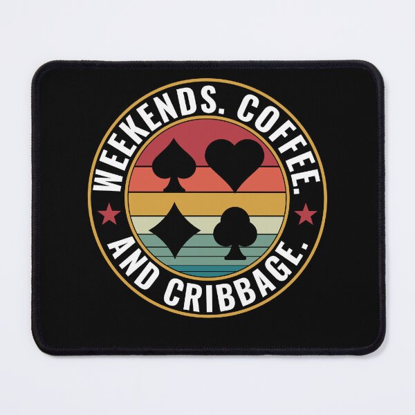Item preview, Playing Cribbage Weekends. Coffee. and Cribbage. designed and sold by BlueBerry-Pengu.