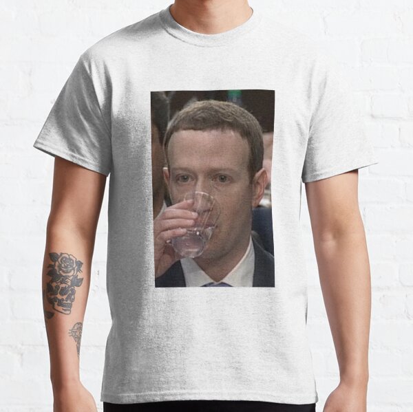 mark zuckerberg zucc water drink Classic T-Shirt