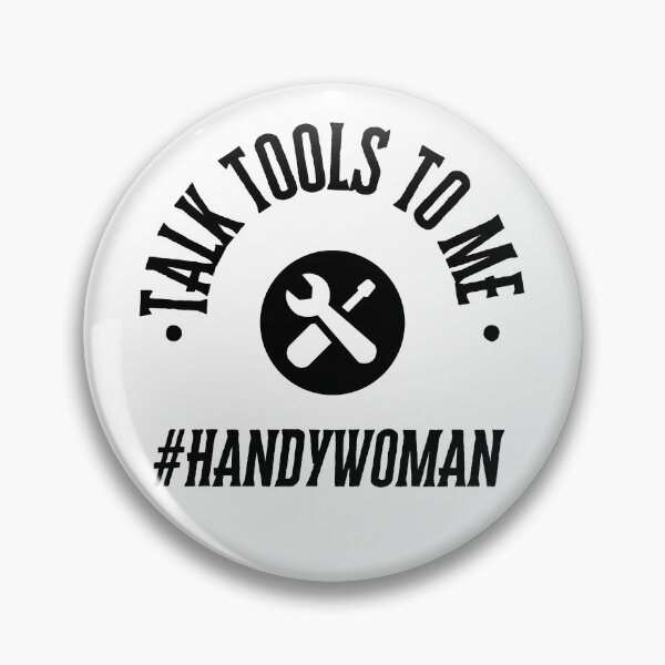 Item preview, Handywoman Talk Tools To Me designed and sold by bojanaprinting.