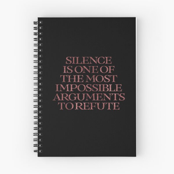 Item preview, Silence is one of the most impossible arguments to refute. v.5 designed and sold by x1brett.