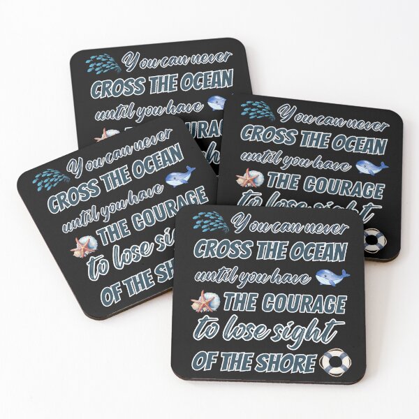 Item preview, The courage to cross the ocean, ocean quote, ocean lovers designed and sold by TeeMint5.