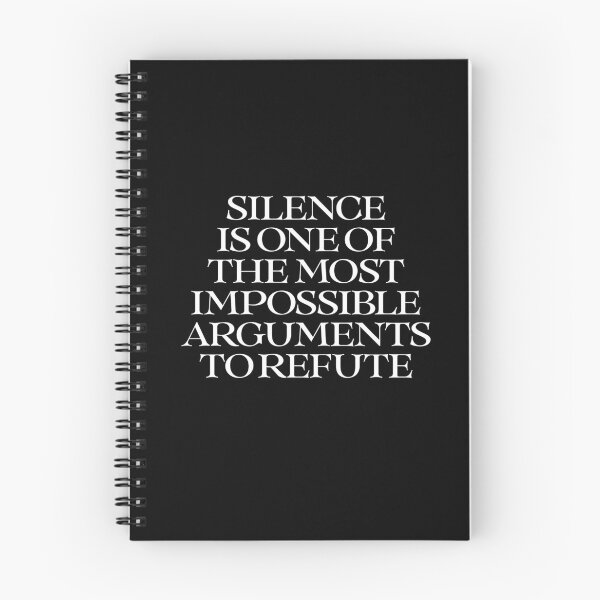 Item preview, Silence is one of the most impossible arguments to refute. v.9 designed and sold by x1brett.