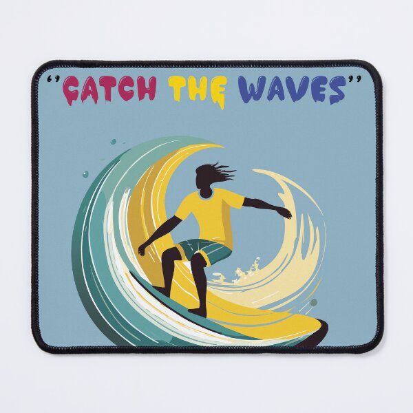 Item preview, CATCH THE WAVES designed and sold by Topstation.
