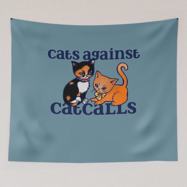 Item preview, Cats against catcalls  designed and sold by FrictionMaxxing.