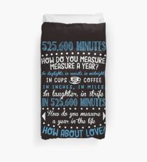 How Do You Measure A Year In Life? Duvet Cover