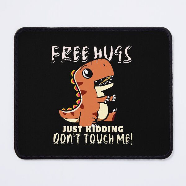 Item preview, Free Hugs Just Kidding designed and sold by OnTheTrend.