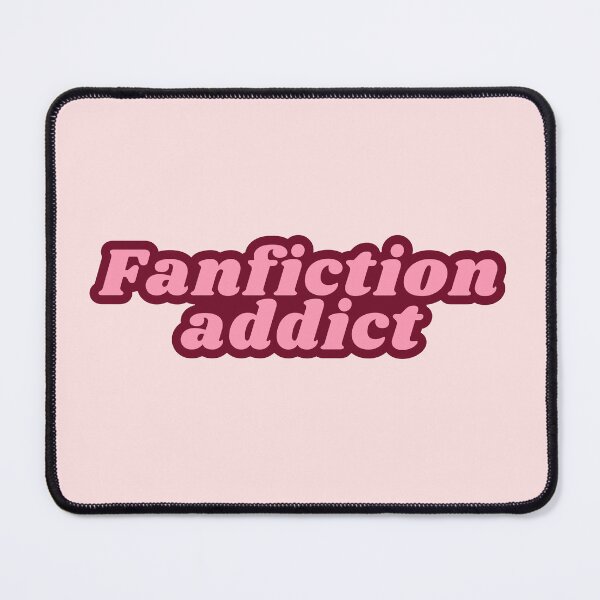 Item preview, Fanfiction Addict designed and sold by HyggeArte.