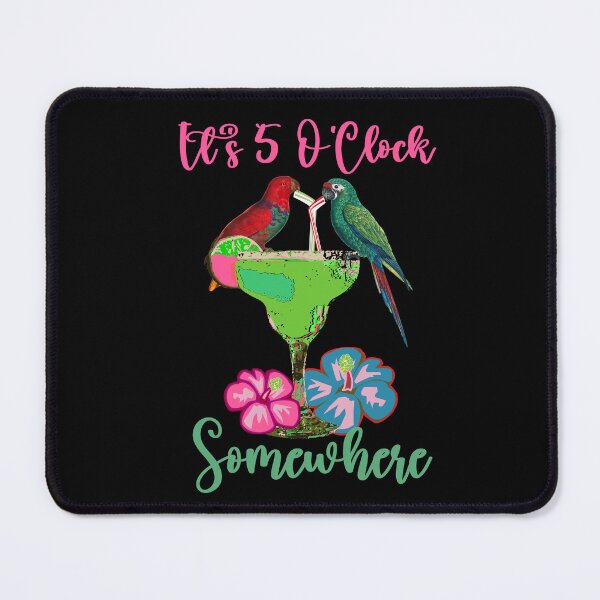 Item preview, Its 5 O Clock somewhere designed and sold by Colorfulman.