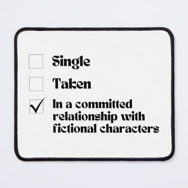 Item preview, Single Taken Fictional Characters Funny Fanfiction designed and sold by HyggeArte.