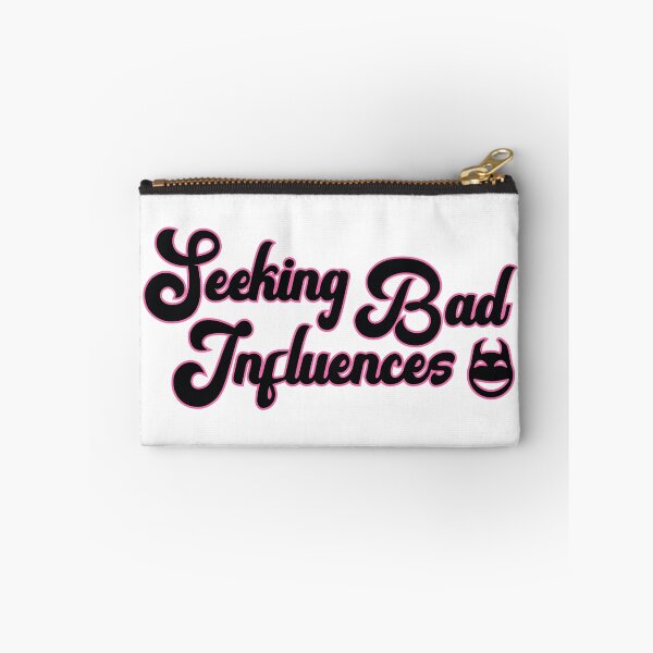 Item preview, Seeking Bad Influences - Funny Slogan. designed and sold by Harlake.