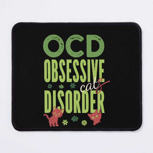 Item preview, OCD, Obsessive Cats Disorder designed and sold by KaiLabsArt.
