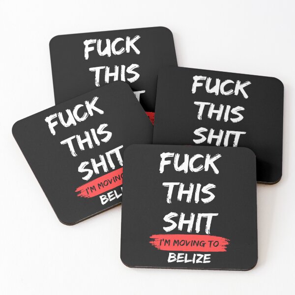 Item preview, Fuck this shit i'm moving to Belize designed and sold by NikitaSD.