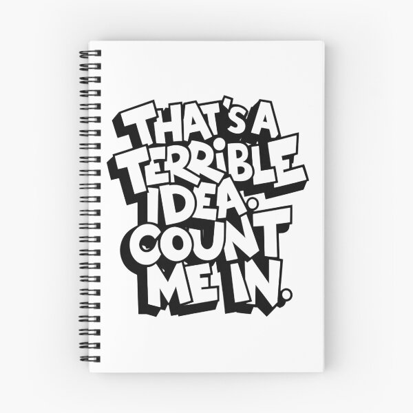 Item preview, Thats A Terrible Idea Count Me In designed and sold by Krieghorn.