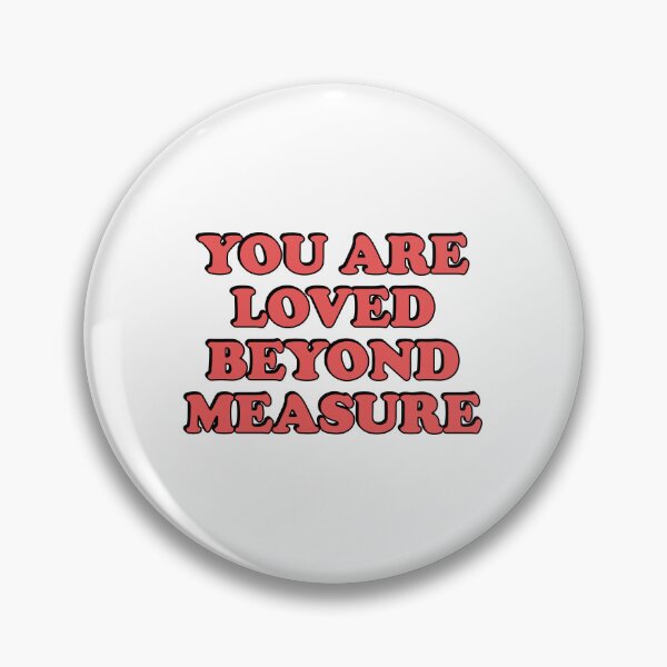 Item preview, You Are Loved Beyond Measure  designed and sold by Inspirationmotivation.