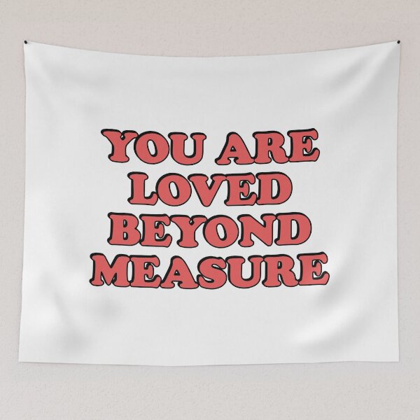 Item preview, You Are Loved Beyond Measure  designed and sold by Inspirationmotivation.