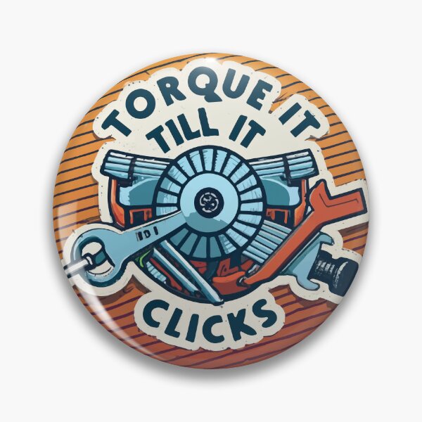 Item preview, Torque it till it Clicks - Aircraft Mechanic Comic Design designed and sold by NiftyWrx.