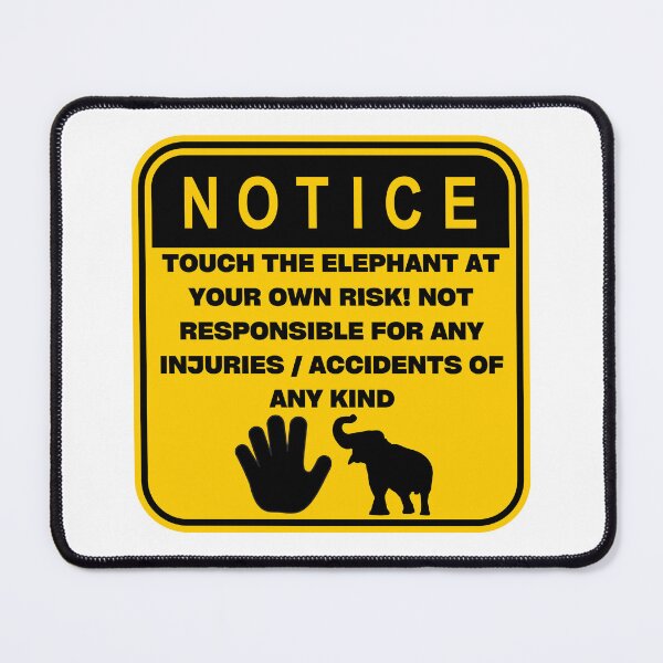 Item preview, NOTICE - Touch at your own risk (Elephant) designed and sold by ArtsyCity.