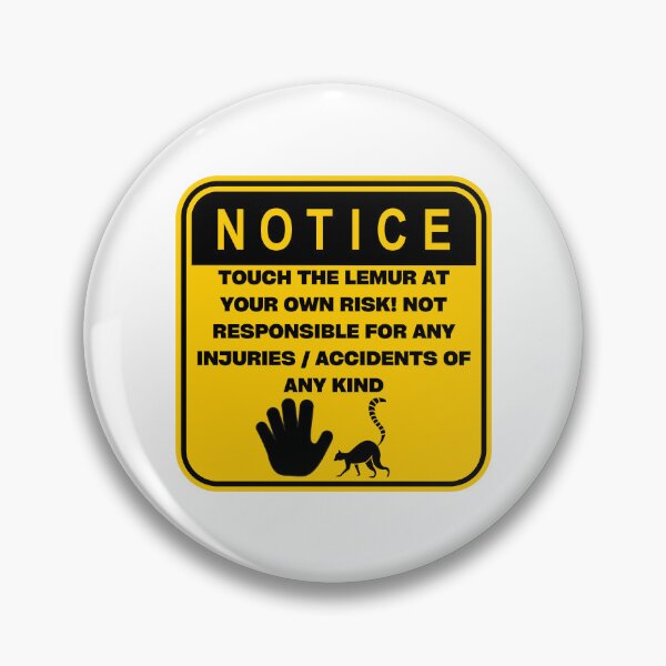 Item preview, NOTICE - Touch at your own risk (Lemur) designed and sold by ArtsyCity.