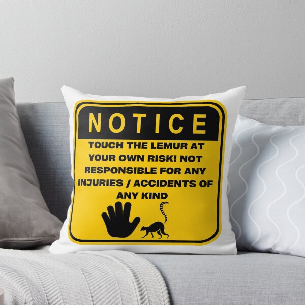 Item preview, NOTICE - Touch at your own risk (Lemur) designed and sold by ArtsyCity.