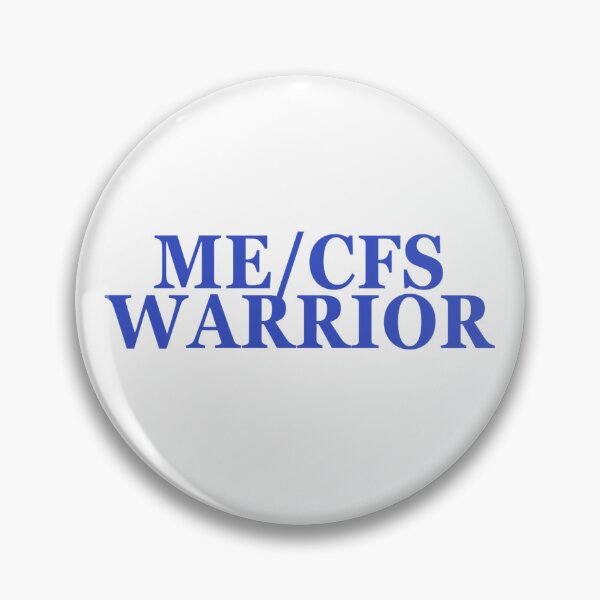 Item preview, ME/cfs warrior designed and sold by eternallyy.