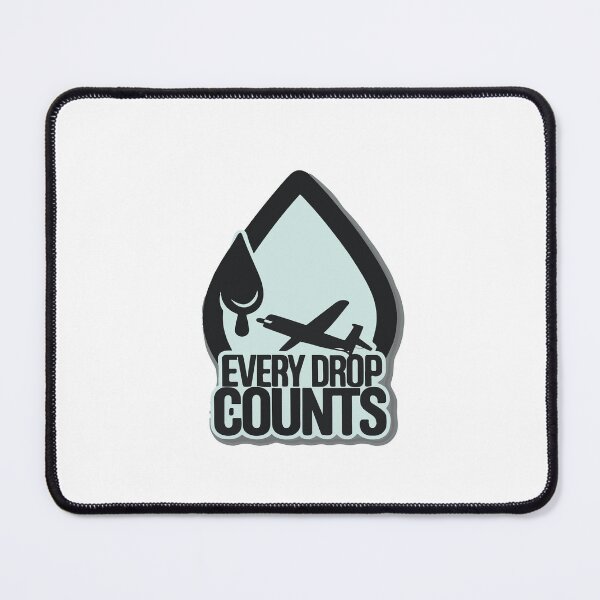 Item preview, Aircraft Mechanic's Philosophy - Every Drop Counts designed and sold by NiftyWrx.