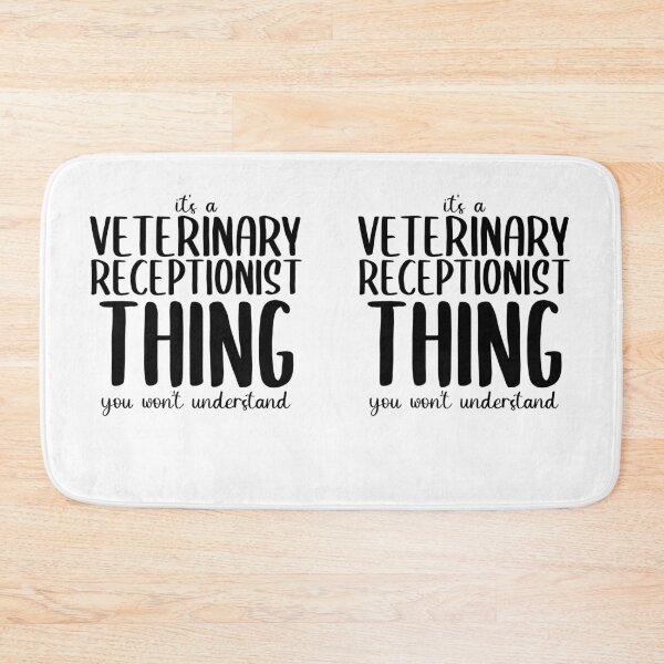 Item preview, It's A Veterinary Receptionist Thing You Won't Understand | Veterinary Receptionist Humor designed and sold by TeesYouWant.