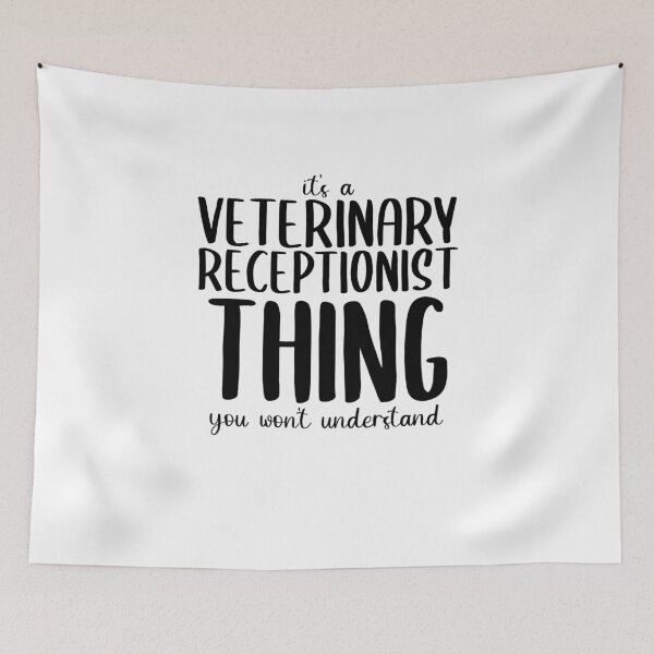 Item preview, It's A Veterinary Receptionist Thing You Won't Understand | Veterinary Receptionist Humor designed and sold by TeesYouWant.