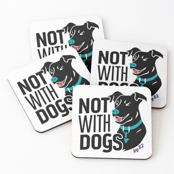 Item preview, Not with Dogs designed and sold by FPBby82.